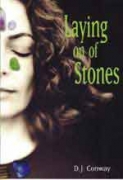 Laying on of Stones (More Crystals and New Age) by D.J. Conway