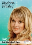 Platform Artistry�: Long Hair Cuts, Colors & Styles