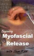 Beginning Myofascial Release