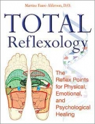 Total Reflexology: The Reflex... by Martine Faure-Alderson, D.O.