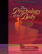The Psychology of the Body by Barbara Goodrich-Dunn Elliot Greene