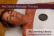 Hot Stone Massage Therapy - 16 Online CE hrs