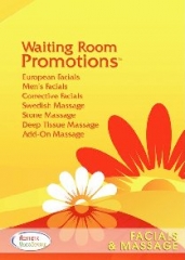 Waiting Room Promotions - FACIALS & MASSAGE