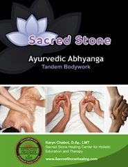 Sacred Stone Ayurvedic Abhyanga Tandem Bodywork Cert. - 50 CEU Hours